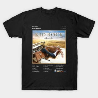 Kid Rock - Born Free Tracklist Album T-Shirt